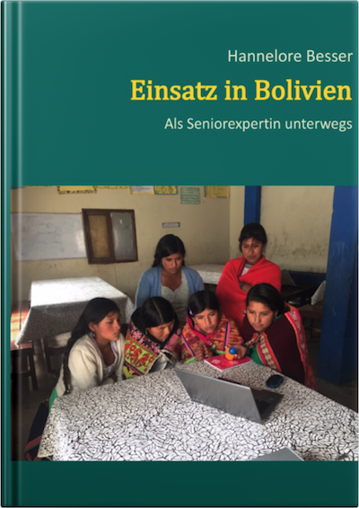 Einsatz in Bolivien von Hannelore Besser
